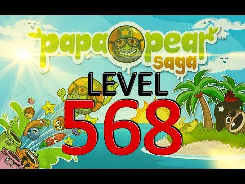 Papa Pear Saga : Level 568