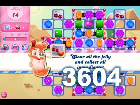 Candy Crush Saga : Level 3604