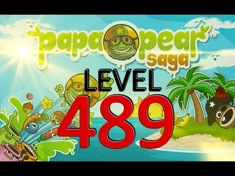 Papa Pear Saga : Level 489