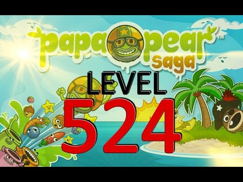 Papa Pear Saga : Level 524