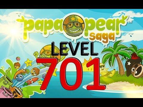 Papa Pear Saga : Level 701