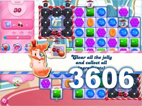 Candy Crush Saga : Level 3606