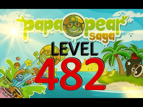 Papa Pear Saga : Level 482