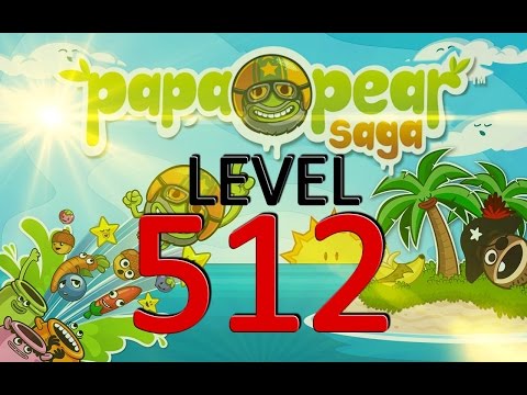 Papa Pear Saga : Level 512