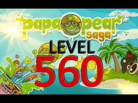 Papa Pear Saga : Level 560