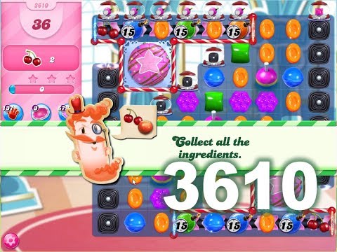Candy Crush Saga : Level 3610