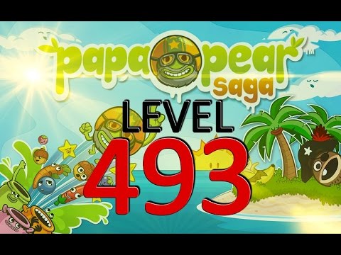 Papa Pear Saga : Level 493