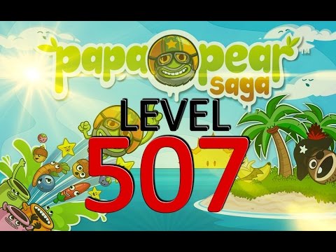 Papa Pear Saga : Level 507