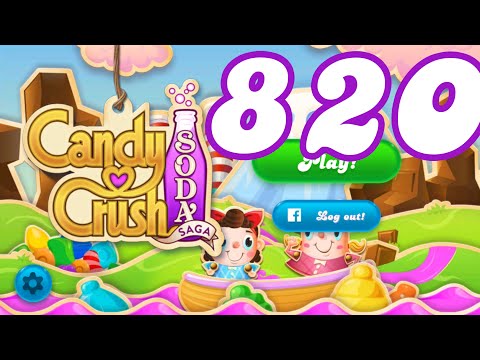 Candy Crush Soda : Level 820