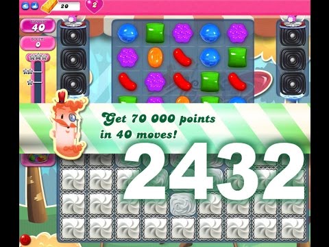 Candy Crush Saga : Level 2432