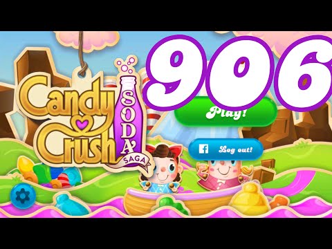 Candy Crush Soda : Level 906