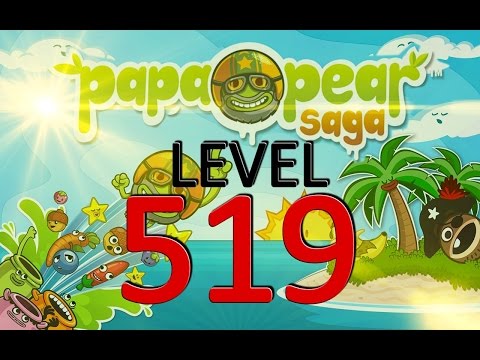 Papa Pear Saga : Level 519