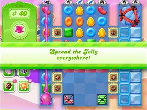 Candy Crush Jelly : Level 940