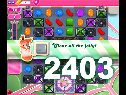 Candy Crush Saga : Level 2403