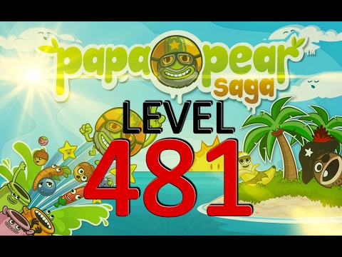 Papa Pear Saga : Level 481