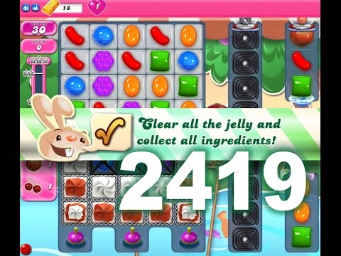 Candy Crush Saga : Level 2419