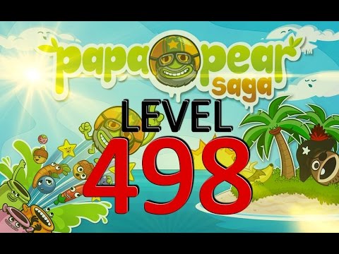 Papa Pear Saga : Level 498