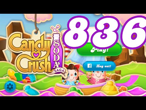 Candy Crush Soda : Level 836
