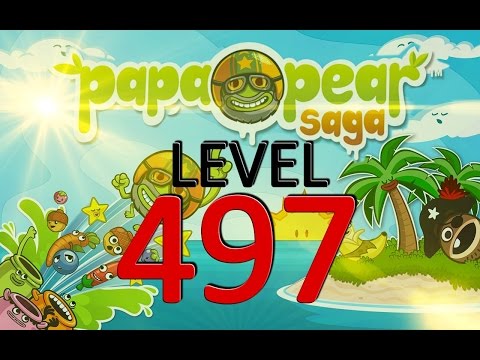 Papa Pear Saga : Level 497
