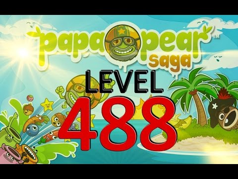 Papa Pear Saga : Level 488